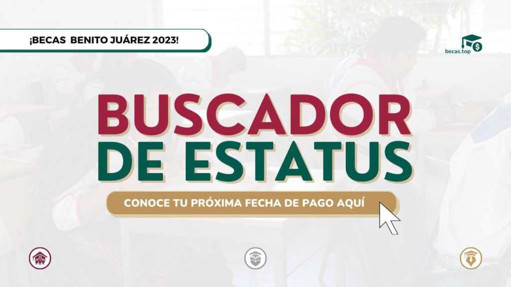 Cómo imprimir mi estatus de beca Benito Juárez