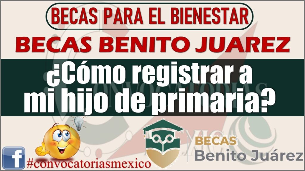 Cómo inscribir a mi hijo en la beca