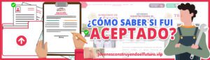 Cómo saber si estoy en Jóvenes Construyendo el Futuro 2024