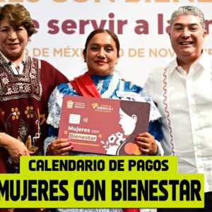 ¿Cuándo será el segundo pago de Mujeres con Bienestar 2024?