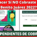 ¿Qué pasa si no cobro mi beca Benito Juárez 2024?